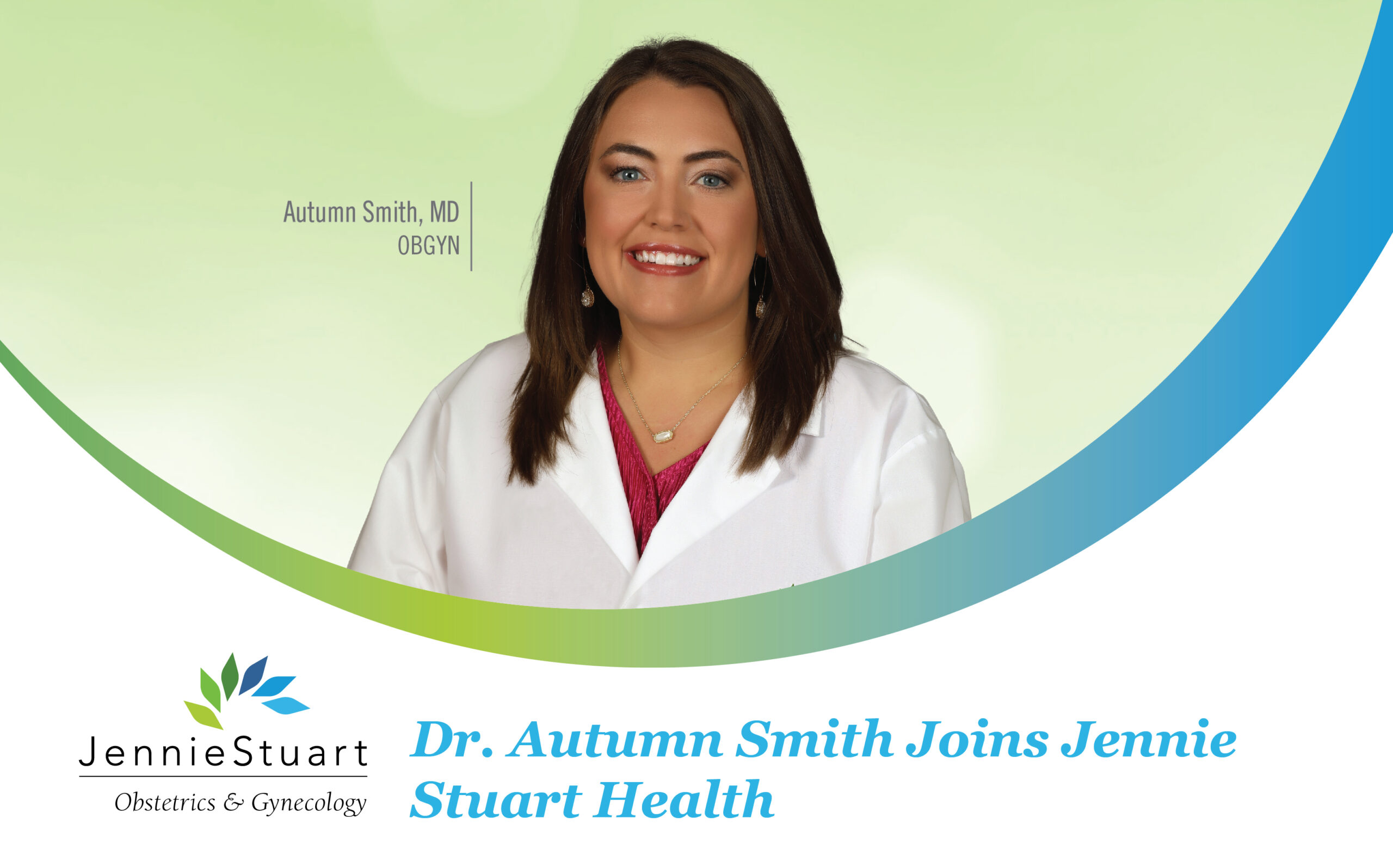 Dr. Autumn Smith Joins Jennie Stuart Health